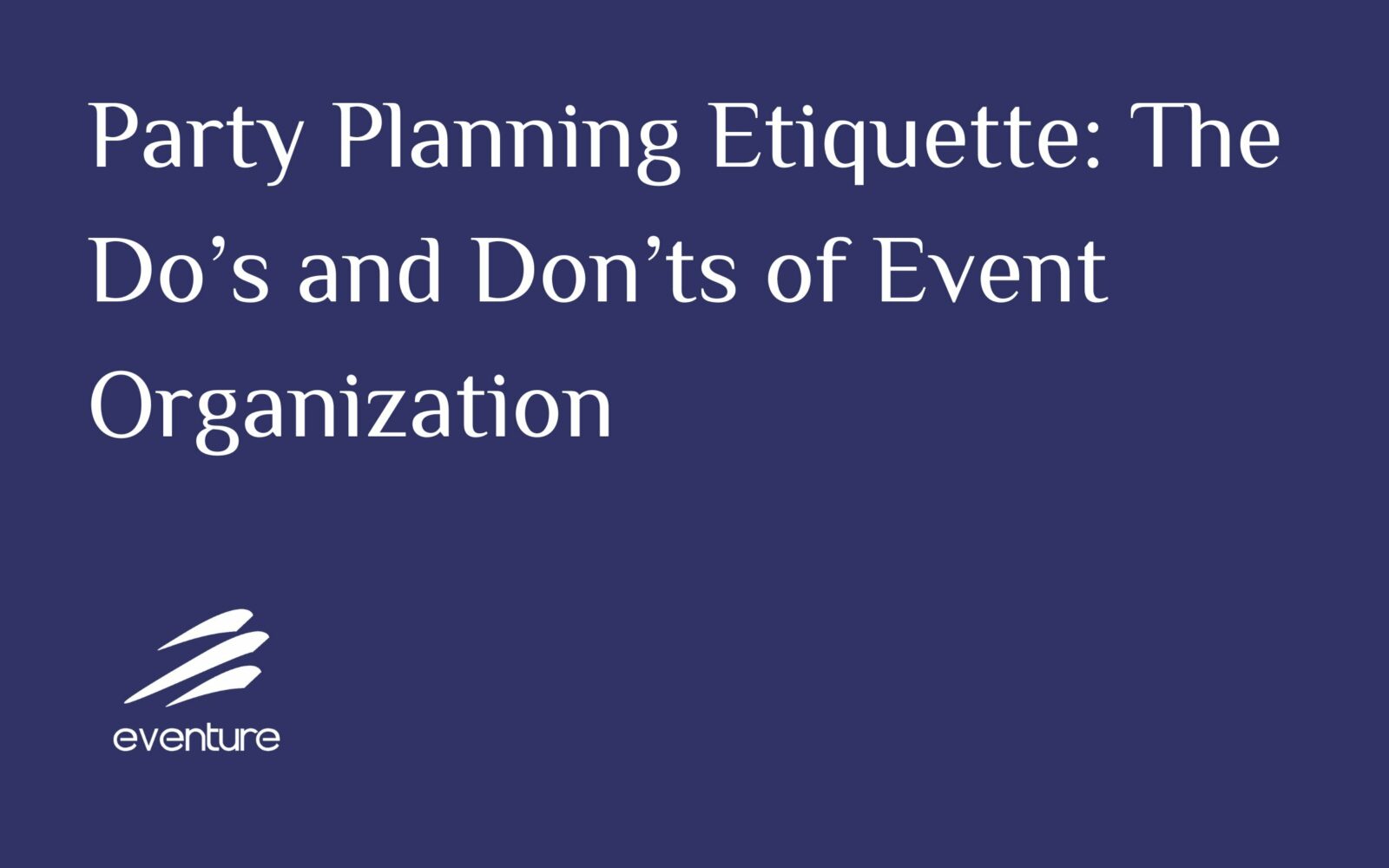 Qué hacer y no hacer de la ordenamiento de eventos – Event-ure